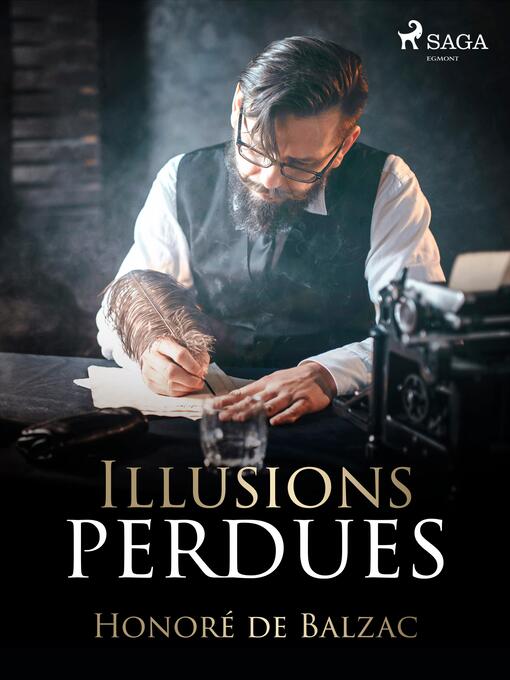 Title details for Illusions Perdues by Honoré de Balzac - Available